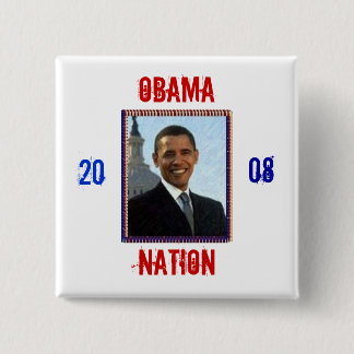 Obama , Nation, 2 Inch Square Button