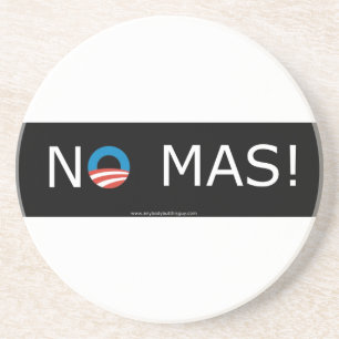 Obama- No Mas! Coasters
