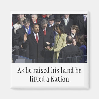 Obama oath, As he rose his hand he... - Customized Magnet