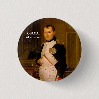 OBAMA,of course. 1 Inch Round Button