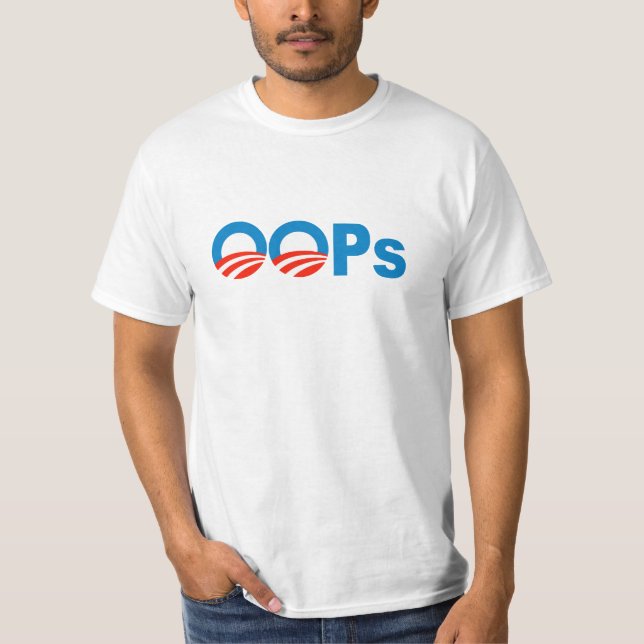 Obama oops T-Shirt (Front)