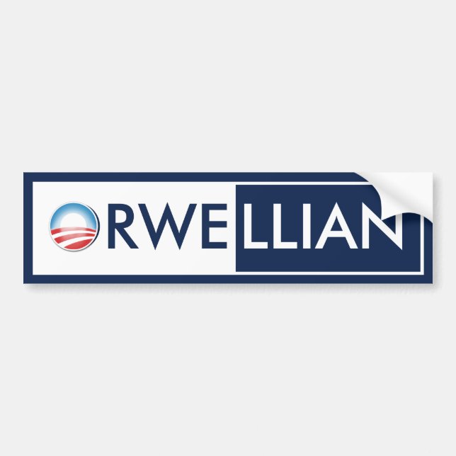 Obama Orwellian Bumper Sticker (Front)