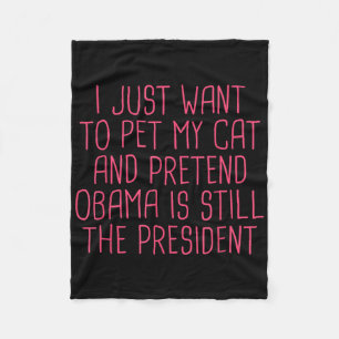 Obama Political Democrat Funny Cat Mom Pet Fleece Blanket
