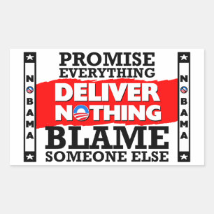 Obama: Promise Everything, Deliver Nothing! Sticker
