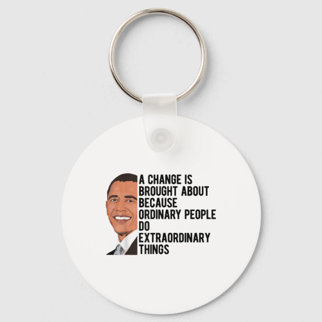 Obama Quotes Barack Obama Political  Keychain (Front)