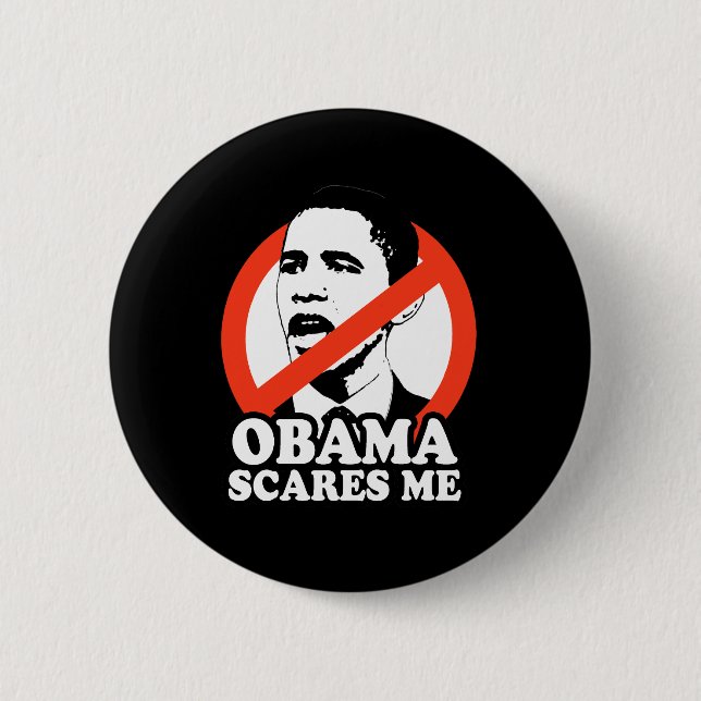 OBAMA SCARES ME / ANTI-OBAMA T-SHIRT 2 INCH ROUND BUTTON (Front)