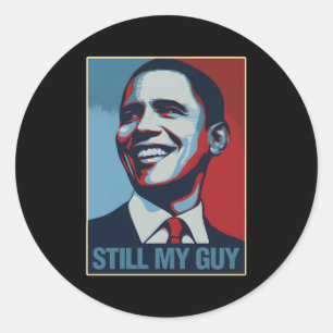 Obama Still My Guy Barack Obama Classic Round Sticker