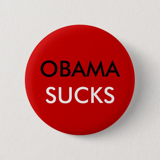 OBAMA, SUCKS 2 INCH ROUND BUTTON (Front)