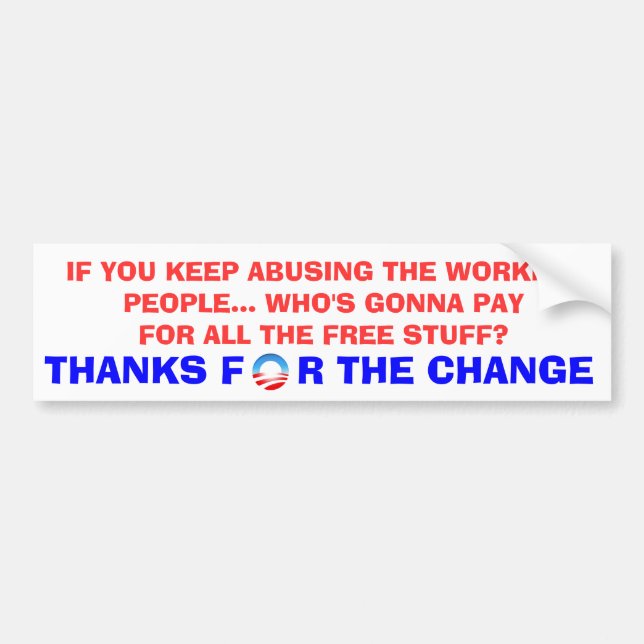 OBAMA THANKS FOR THE CHANGE BUMPER STICKERS (Front)