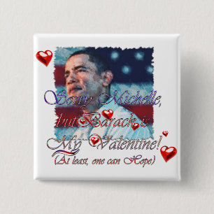 Obama Valentine etc. 2 Inch Square Button