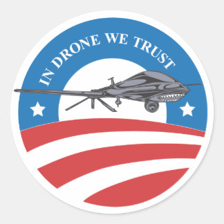obama victory-In Drone We Trust-sticker Classic Round Sticker