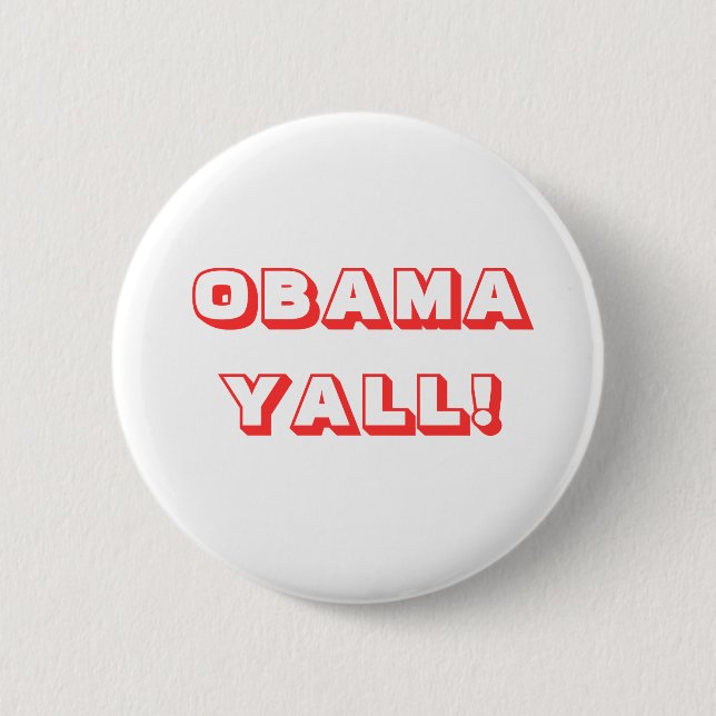 OBAMA YALL! 2 INCH ROUND BUTTON (Front)