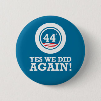 Obama - Yes We Did AGAIN 2 Inch Round Button