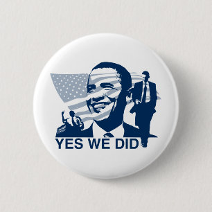 Obama Yes We Did Button