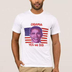 OBAMA Yes We Did T-Shirt