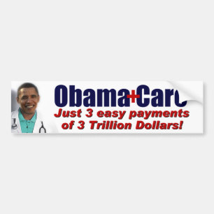 ObamaCare Bumper Sticker