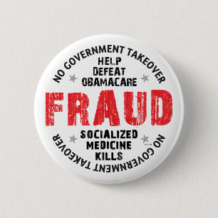 Obamacare Fraud 2 Inch Round Button
