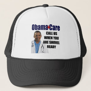 ObamaCare - Shovel Ready Trucker Hat