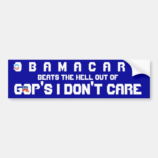 OBAMACARE V. GOP DON'T CARE BUMPER STICKER (Front)