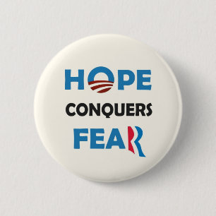 Obama's HOPE conquers Romney's FEAR 2 Inch Round Button