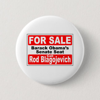 Obama's Senate Seat for Sale 2 Inch Round Button