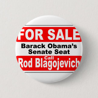 Obama's Senate Seat for Sale 2 Inch Round Button