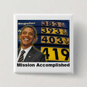 Obama's Skyrocketing Gas Prices 2 Inch Square Button