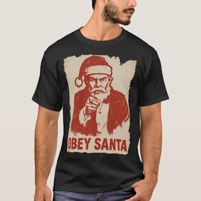 Obéir au Père Noël – T-shirt de Noël drôle rétro p (Devant)