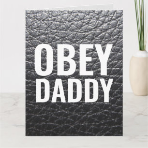 OBEY DADDY HAPPY BIRTHDAY LEATHER REGARDS CARTES