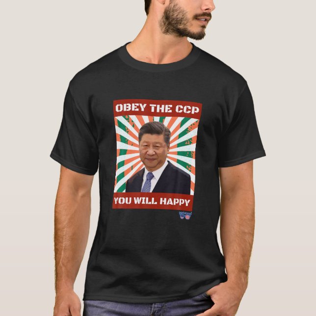 Obey The CCP Sarcastic Slogan T Shirt (Front)