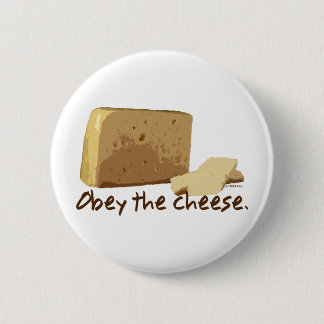 Obey the Cheese 2 Inch Round Button