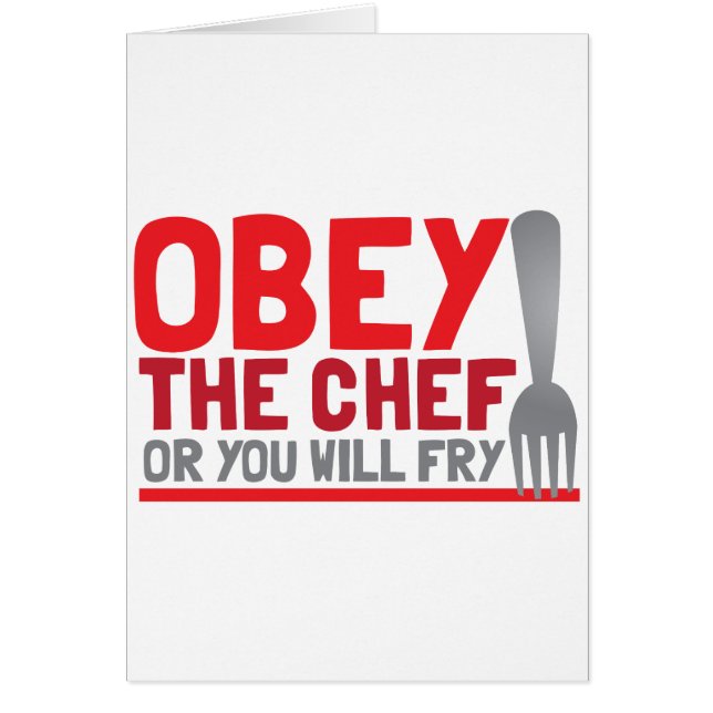 Obey the chef or you will fry (Front)
