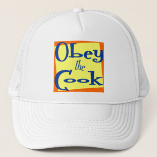Obey the Cook Kitchen Saying Hat