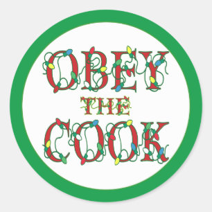 Obey the Cook Saying Holiday Lights Sticker