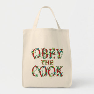 Obey the Cook Saying Holiday Lights Tote Bag