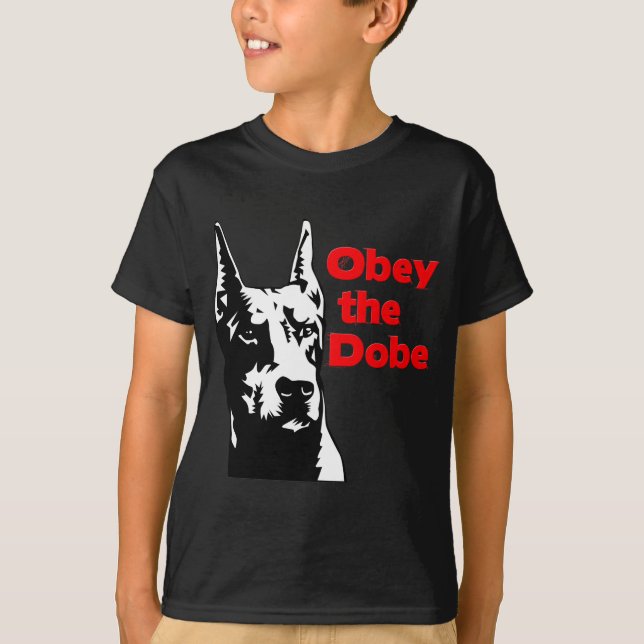 Obey the Dobe T-Shirt (Front)