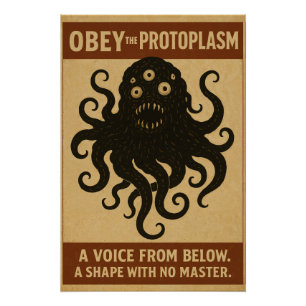  Obey the Protoplasm Poster