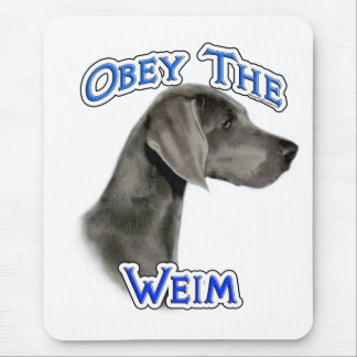 Obey the Weimaraner Mouse Pad