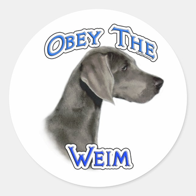 Obey the Weimaraner Sticker (Front)