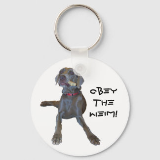 ObeytheWeim! weimaraner Keychain