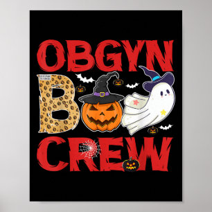 Obgyn Boo Crew Halloween Ob-gyn Nurse Shirt Men Wo Poster