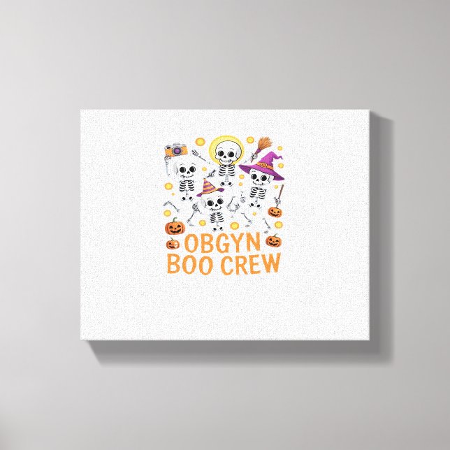 OBGYN Boo Crew Nurse Skeleton Dancing Halloween Sp Canvas Print (Front)