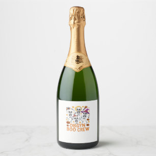 OBGYN Boo Crew Nurse Skeleton Dancing Halloween Sp Sparkling Wine Label