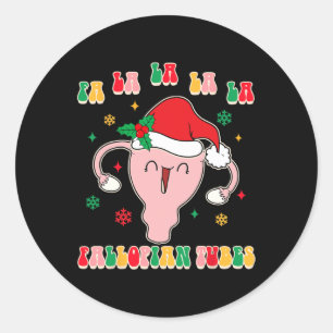 Obgyn Midwife Doula Christmas Fa La La La La Fallo Classic Round Sticker