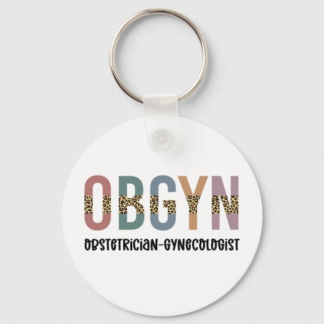OBGYN Obstetrician Gynecologist Leopard Print Keychain (Front)