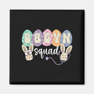 Obgyn Squad Eggs Easter Obstetrician Gynecologist  Magnet