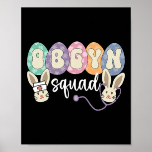 Obgyn Squad Eggs Easter Obstetrician Gynecologist Poster