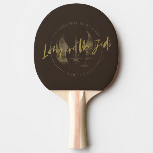 Obi-Wan Kenobi   "Long Live the Jedi" Insignia Ping Pong Paddle