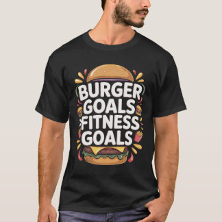 Objectifs Burger Objectifs Fitness T-shirt Typogra