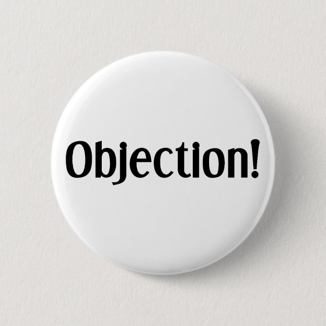 Objection 2 Inch Round Button (Front)